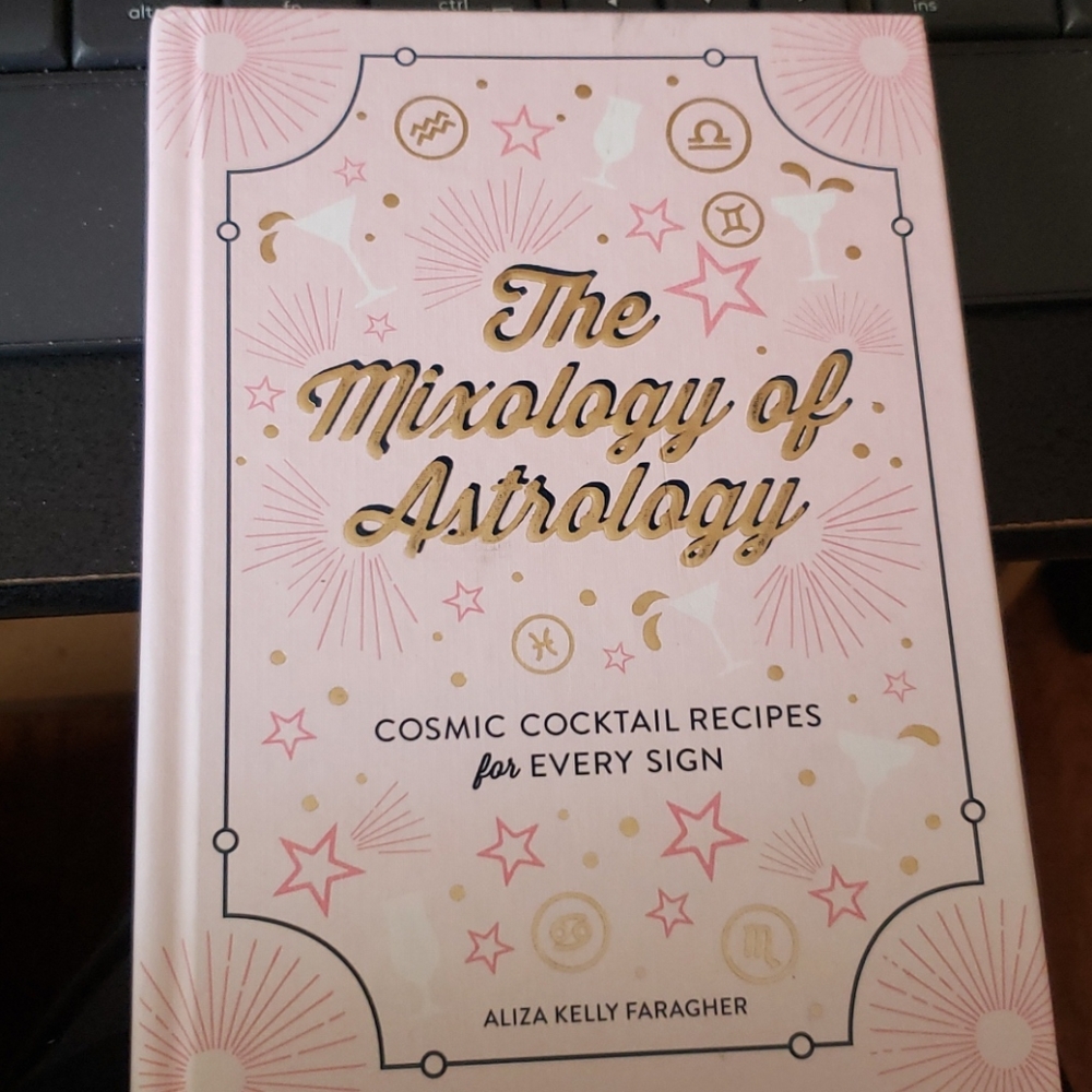 New The Mixology of Astrology book